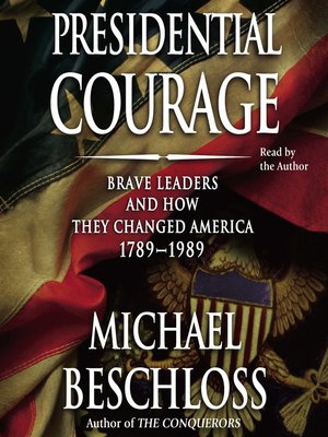 cover image of Presidential Courage